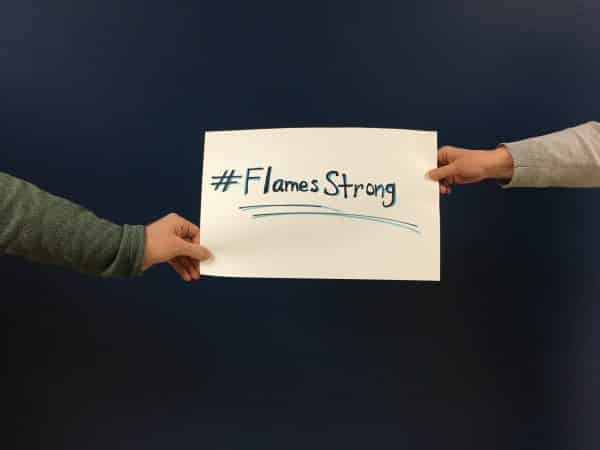 We #FlamesStrong during this time apart, yet together.